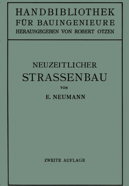 Der neuzeitliche Straßenbau - Erwin Neumann