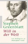 Cover-Bild zum Titel 'Will in der Welt' von 'Stephen Greenblatt'