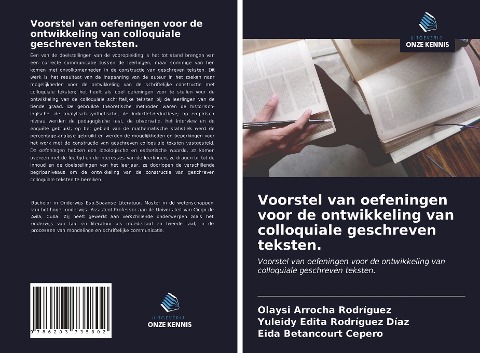 Voorstel van oefeningen voor de ontwikkeling van colloquiale geschreven teksten. - Olaysi Arrocha Rodríguez, Yuleidy Edita Rodríguez Díaz, Eida Betancourt Cepero