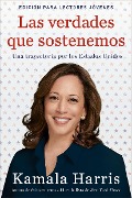 Cover-Bild zum Titel 'Las Verdades Que Sostenemos' von 'Kamala Harris'