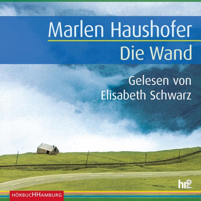 Die Wand - Marlen Haushofer