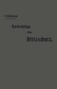 Cover-Bild zum Titel 'Rathschläge über den Blitzschutz der Gebäude' von 'Friedrich Findeisen'