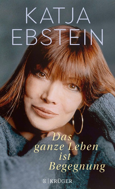 Das ganze Leben ist Begegnung - Katja Ebstein