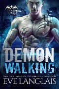 Cover-Bild zum Titel 'Demon Walking (Dragon Point, #6)' von 'Eve Langlais'