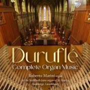 Cover-Bild zum Titel 'Durufle:Complete Organ Music' von 'Roberto Marini'