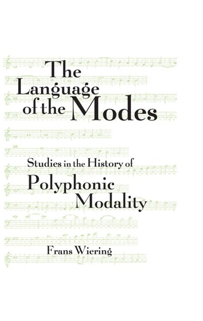 The Language of the Modes - Frans Wiering