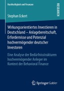 Cover-Bild zum Titel 'Wirkungsorientiertes Investieren in Deutschland - Anlagebereitschaft, Erfordernisse und Potenzial hochvermögender deutscher Investoren' von 'Stephan Eckert'