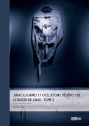 Cover-Bild zum Titel 'Judas, lucarnes et oeilletons, Mégères ou Le baiser de Judas - Tome 2' von 'Line Llao'