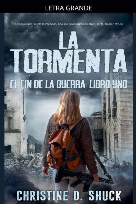 La Tormenta - Christine Shuck