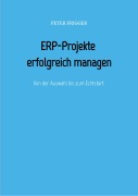 Cover-Bild zum Titel 'ERP-Projekte erfolgreich managen' von 'Peter Frigger'