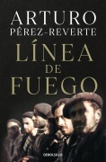 Cover-Bild zum Titel 'Linea de fuego' von 'Arturo Perez-Reverte'