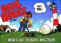 Cover-Bild zum Titel 'Local Heroes 01' von 'Kim Schmidt'