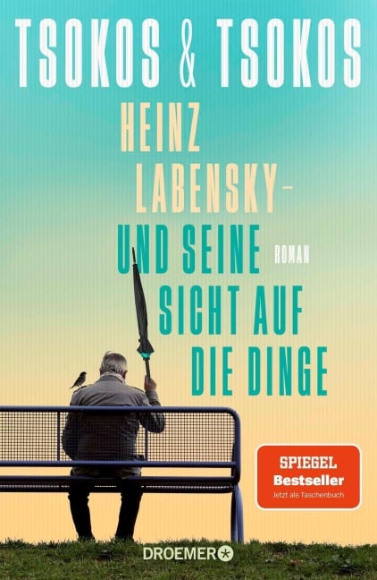 Heinz Labensky - und seine Sicht auf die Dinge - Anja Tsokos, Michael Tsokos