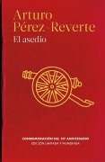 Cover-Bild zum Titel 'El Asedio / The Siege' von 'Arturo Perez-Reverte'