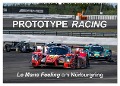Prototype Racing - Le Mans Feeling am Nürburgring (Wandkalender 2025 DIN A2 quer), CALVENDO Monatskalender - Michael Schweinle & Dieter Wilczek