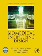 Cover-Bild zum Titel 'Biomedical Engineering Design' von 'Joseph Tranquillo, Pe Goldberg, Pe Allen'