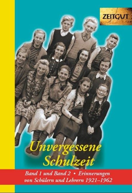 Unvergessene Schulzeit 1 und 2 - 