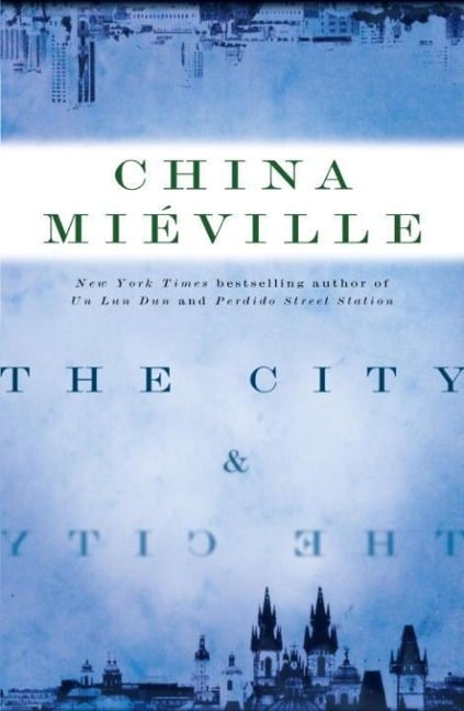 The City & The City - China Miéville