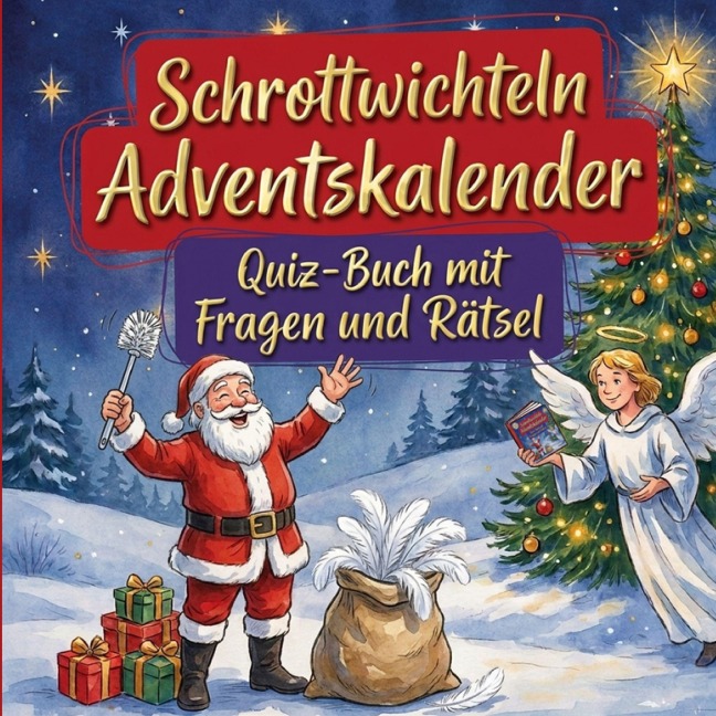 Schrottwichteln-Adventskalender: Quiz-Buch mit Fragen und Rätsel - Schlauvento Interactive