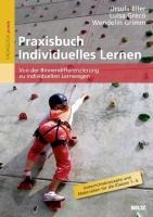 Praxisbuch Individuelles Lernen - Ursula Eller, Luisa Greco, Wendelin Grimm