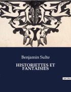 Cover-Bild zum Titel 'HISTORIETTES ET FANTAISIES' von 'Benjamin Sulte'