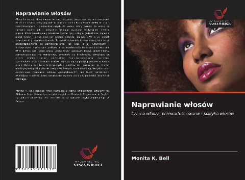 Naprawianie w¿osów - Monita K. Bell