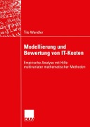 Cover-Bild zum Titel 'Modellierung und Bewertung von IT-Kosten' von 'Tilo Wendler'