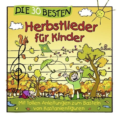 Die 30 besten Herbstlieder für Kinder - S. /Glück Sommerland