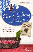 Cover-Bild zum Titel 'König Ludwig und der verschwundene Mops' von 'Kirsten Kaiser'