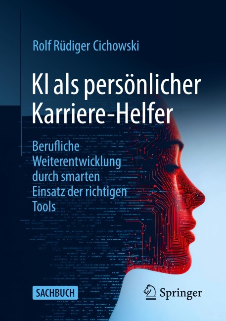 KI als persönlicher Karriere-Helfer - Rolf Rüdiger Cichowski