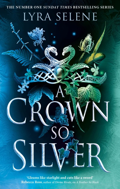 A Crown So Silver - Lyra Selene