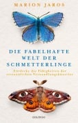Cover-Bild zum Titel 'Die fabelhafte Welt der Schmetterlinge' von 'Marion Jaros'