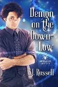 Demon on the Down-Low (Supernatural Selection, #3) - E. J. Russell