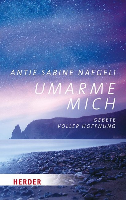 Umarme mich - Antje Sabine Naegeli