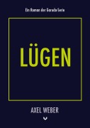 Cover-Bild zum Titel 'Lügen' von 'Axel Weber'