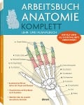 Cover-Bild zum Titel 'Arbeitsbuch Anatomie Komplett' von 'P. Carter, K. Russel, Ken Ashwell'