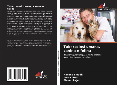 Tubercolosi umana, canina e felina - Hanène Smadhi, Amira Mrad, Ahmed Rejeb