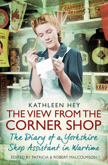 The View From the Corner Shop - Kathleen Hey