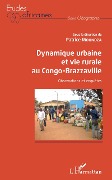Cover-Bild zum Titel 'Dynamique urbaine et vie rurale au Congo-Brazzaville' von 'Moundza'
