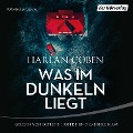 Cover-Bild zum Titel 'Was im Dunkeln liegt' von 'Harlan Coben'