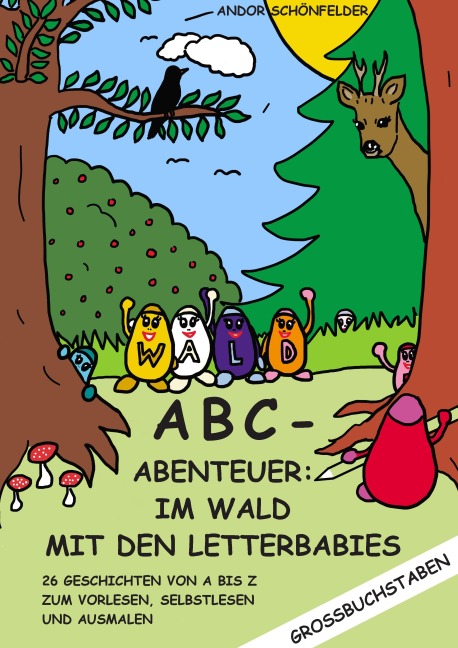 ABC- Abenteuer: Im Wald mit den Letterbabies - Andor Schönfelder