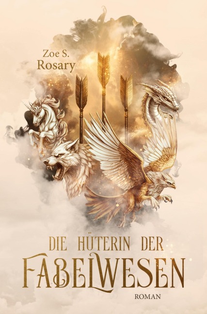 Die Hüterin der Fabelwesen - Zoe S. Rosary
