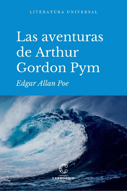 Las aventuras de Arthur Gordon Pym - Edgar Allan Poe