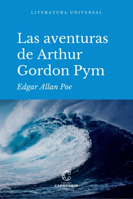 Las aventuras de Arthur Gordon Pym - Edgar Allan Poe