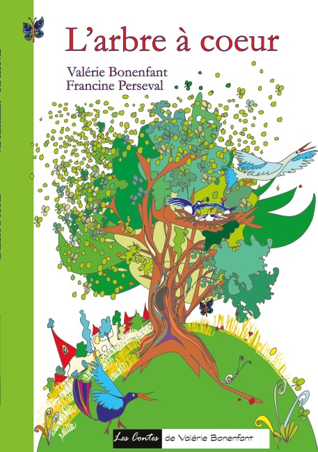 L'arbre à coeur - Valérie Bonenfant, Francine Perseval