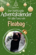 Cover-Bild zum Titel 'Der inoffizielle Adventskalender für alle Fans von Fleabag series' von 'Max Meier'