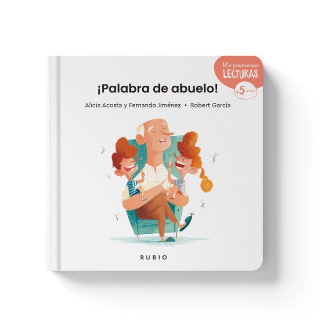 ¡Palabra de Abuelo! / Grandpa's Word - Alicia Acosta, Fernando Jiménez