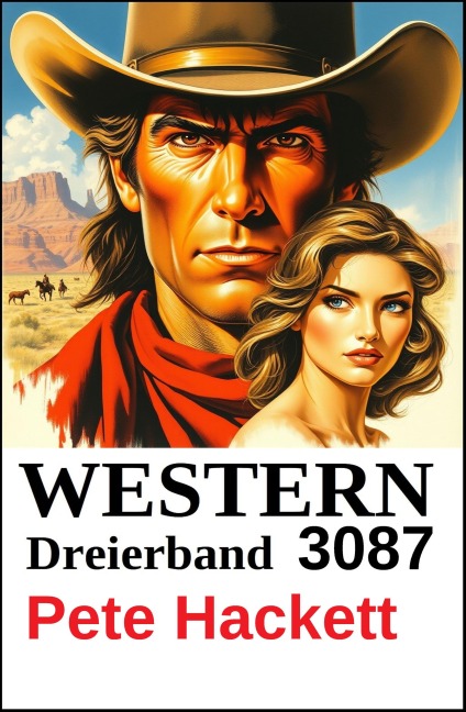 Western Dreierband 3087 - Pete Hackett