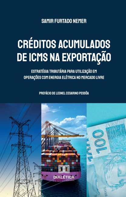 Créditos Acumulados de ICMS na Exportação - Samir Furtado Nemer