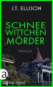 Cover-Bild zum Titel 'Schneewittchenmörder' von 'J. T. Ellison'